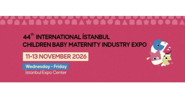 CBME ISTANBUL-Anne-Bebek-Çocuk Ürünleri Fuarı 