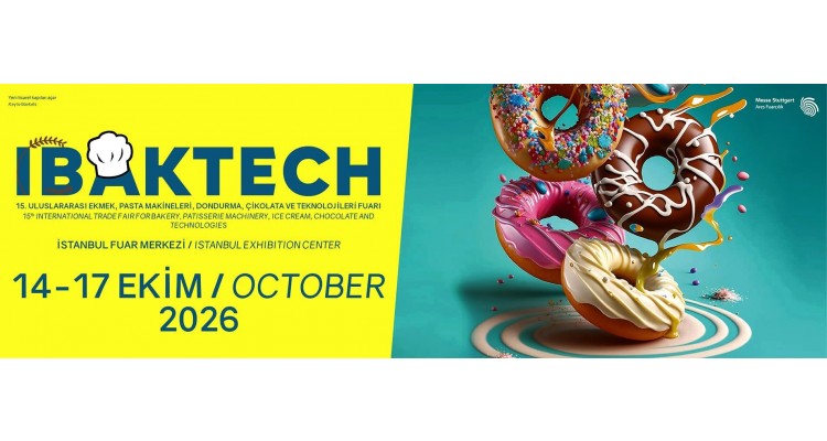 IBAKTECH Istanbul-Uluslararası Ekmek-Pasta Makineleri-Dondurma-Çikolata ve Teknolojileri Fuarı 