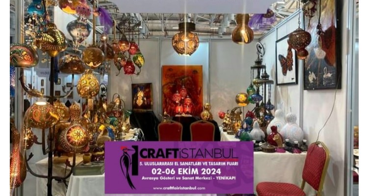 CRAFTİSTANBUL -  Διεθνής Έκθεση Χειροτεχνίας και Σχεδίου