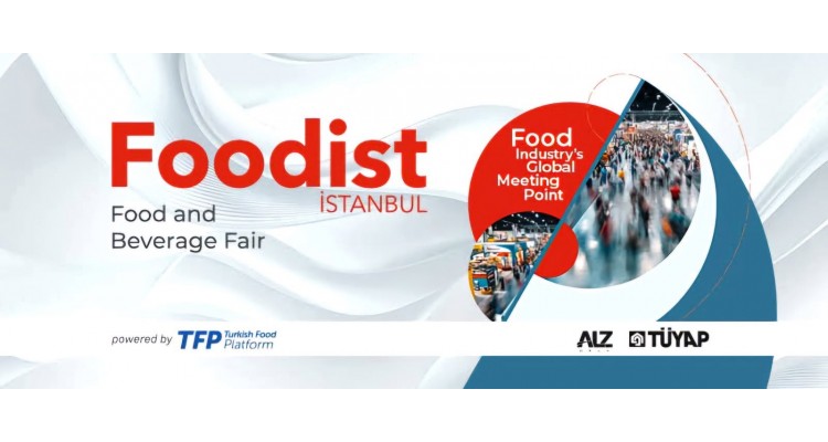 Foodist İstanbul 2026-Uluslararası Gıda ve İçecek Ürünleri Fuarı
