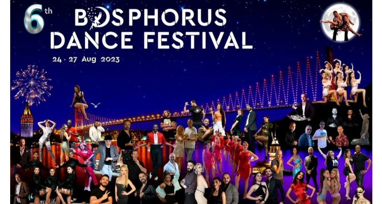 6th Bosphorus Dance Festival 2023-Istanbul