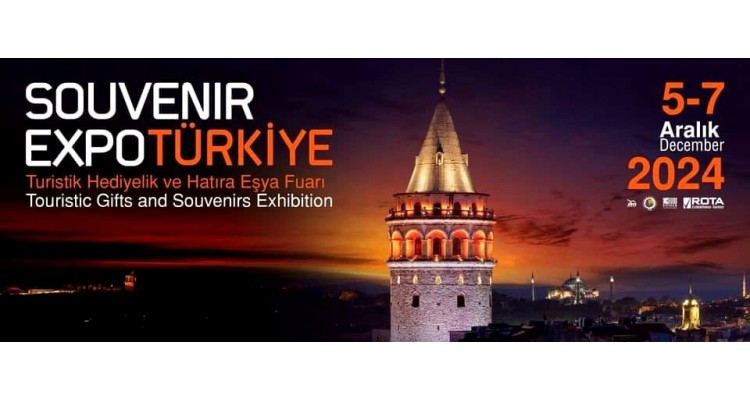 Souvenir Expo Turkey-touristic gifts and souvenirs fair 2024