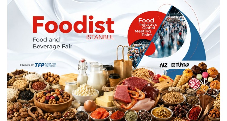 Foodist İstanbul-Uluslararası Gıda ve İçecek Ürünleri Fuarı