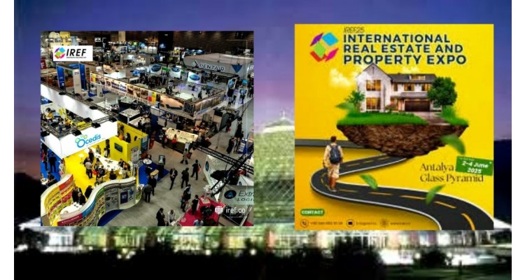 IREF International Real Estate and Property Fair-Antalya