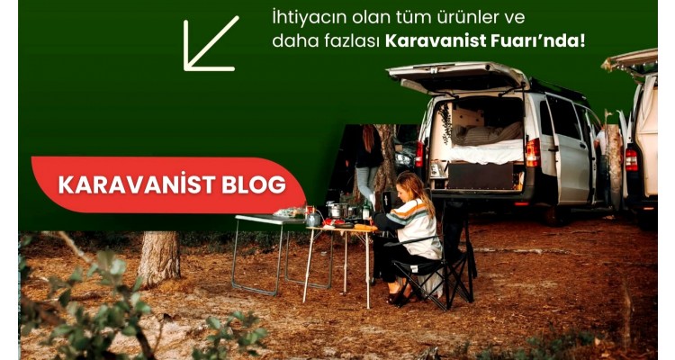 KARAVANIST İstanbul -Έκθεση τροχόσπιτων  και εξοπλισμού τους-Εξοπλισμού Υπαίθρου και Κάμπινγκ