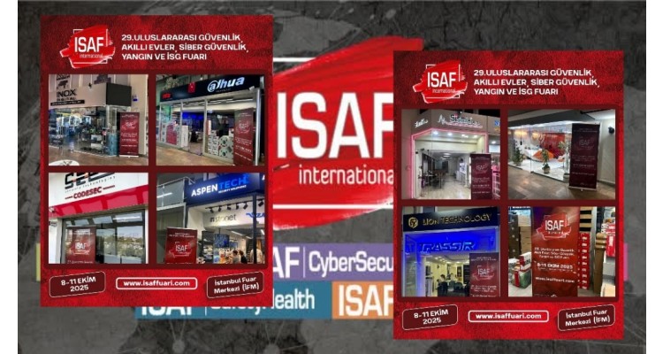 ULUSLARARASI ISAF FUARI -Güvenlik ve Ülke Güvenliği Teknolojileri-Siber Güvenlik- Bilgi ve Ağ Güvenliği